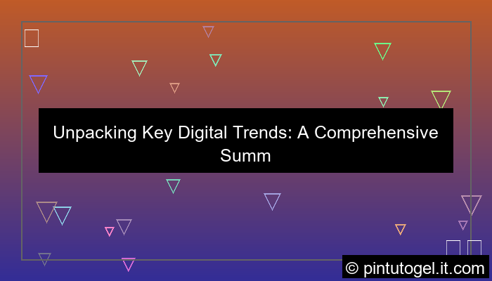 digital trend summary