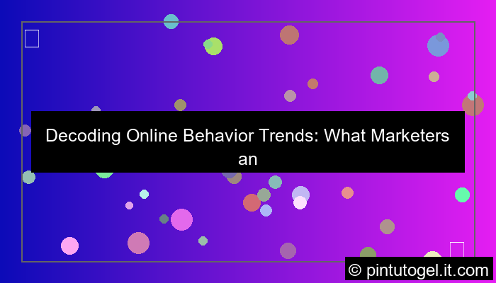 desain online behavior trends