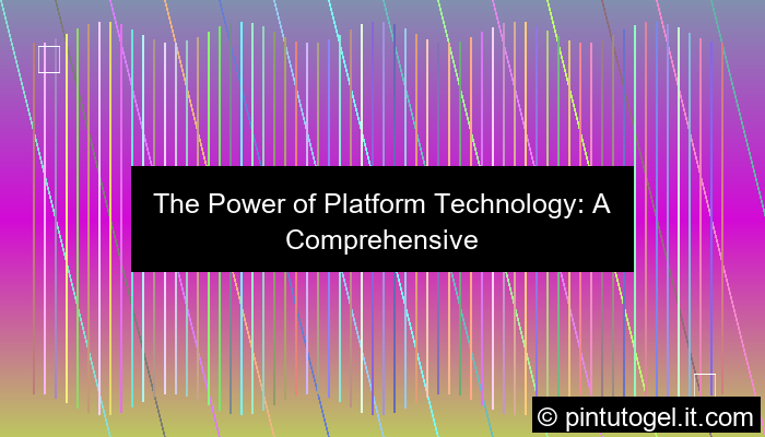 platform technology overview