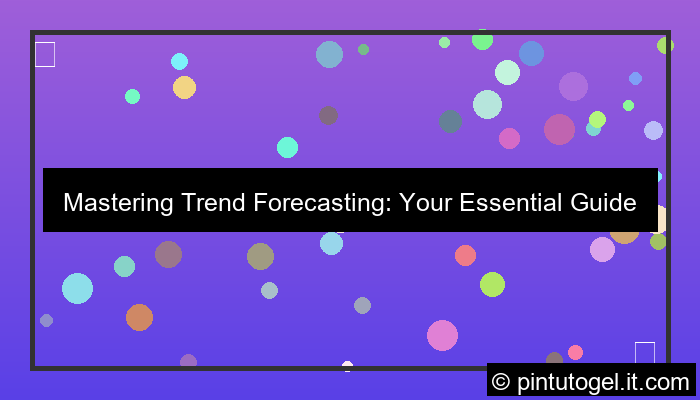 trend forecasting basics