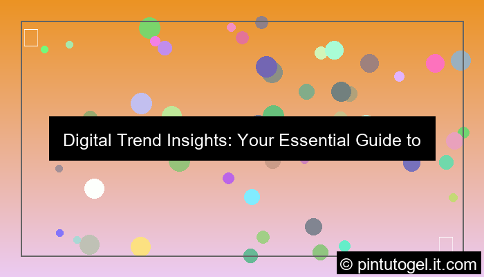 digital trend insights guide